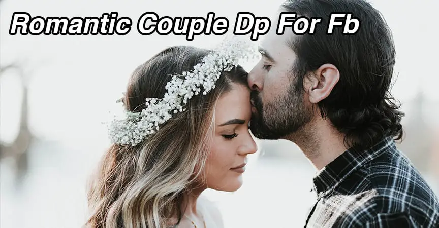 30+ Romantic Couple Dp For FB (2022) || Romantic Dp For WhatsApp Profile  Picture - All Wishes Images - Images for WhatsApp