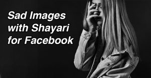 Sad Images With Shayari For Facebook