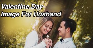 Valentine Day Image For Husband