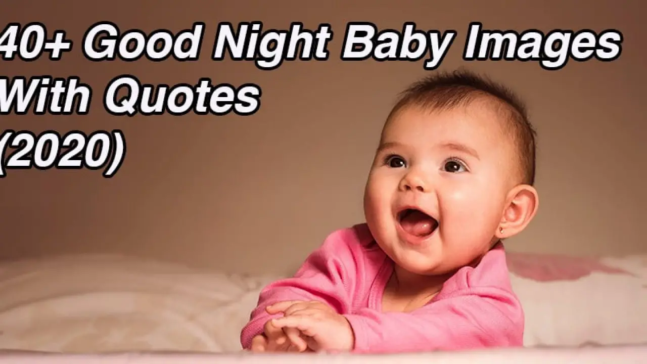 40 Good Night Baby Images With Quotes 2020 Baby Good Night