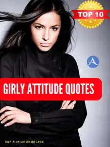 Top 10 Girly Attitude Quotes