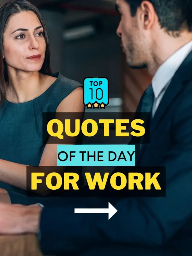 Quotes of the day for work